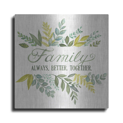 Luxe Metal Art 'Family Always Better Together' by Deb Strain, Metal Wall Art