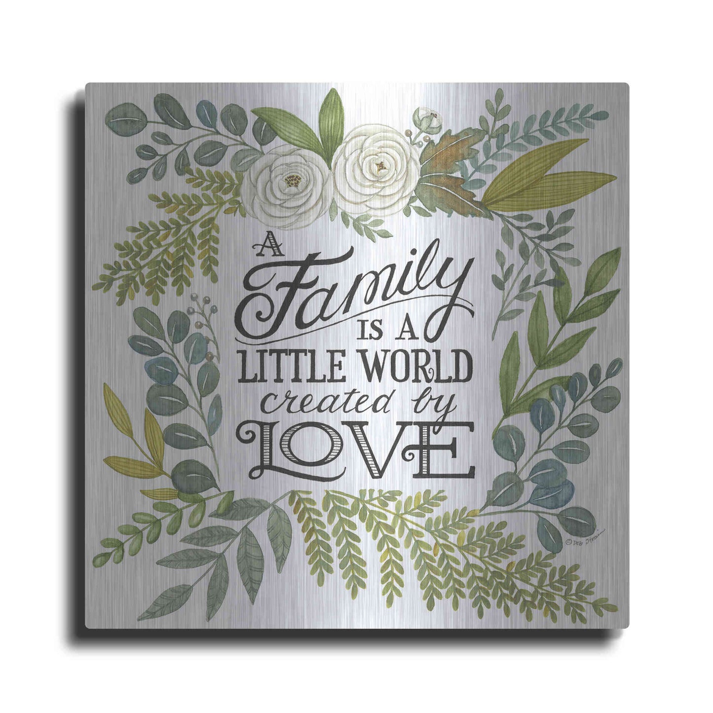 Luxe Metal Art 'A Family Is A Little World' by Deb Strain, Metal Wall Art