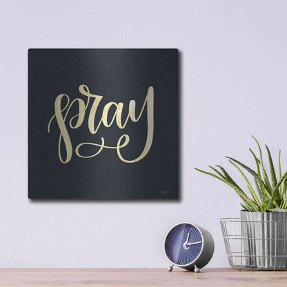 Luxe Metal Art 'Pray' by Imperfect Dust, Metal Wall Art,12x12