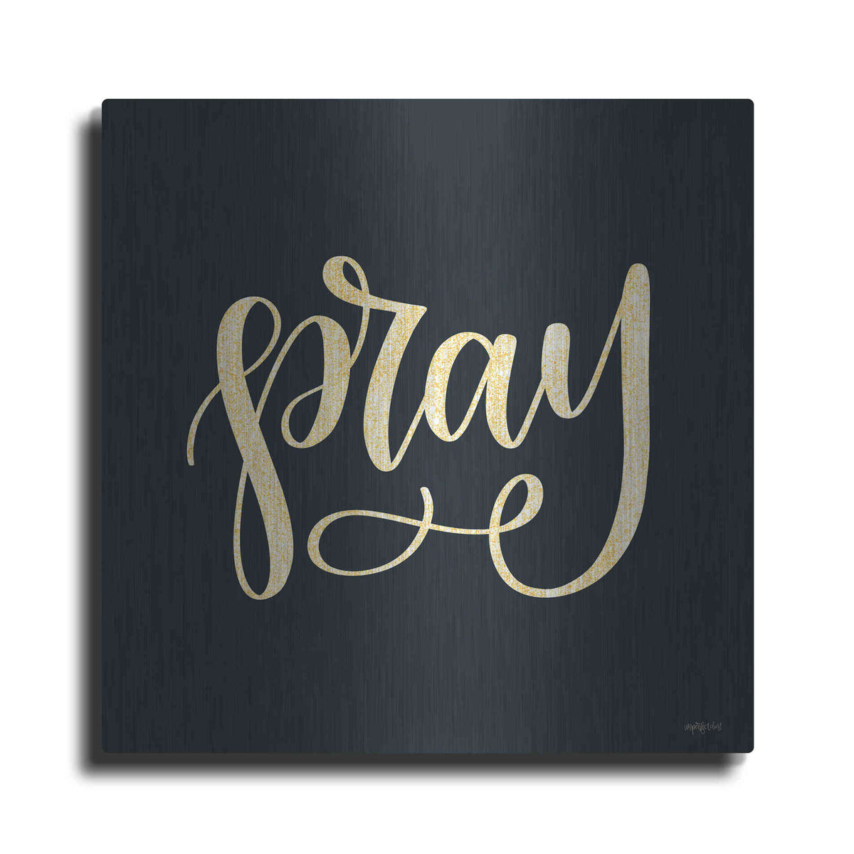 Luxe Metal Art 'Pray' by Imperfect Dust, Metal Wall Art