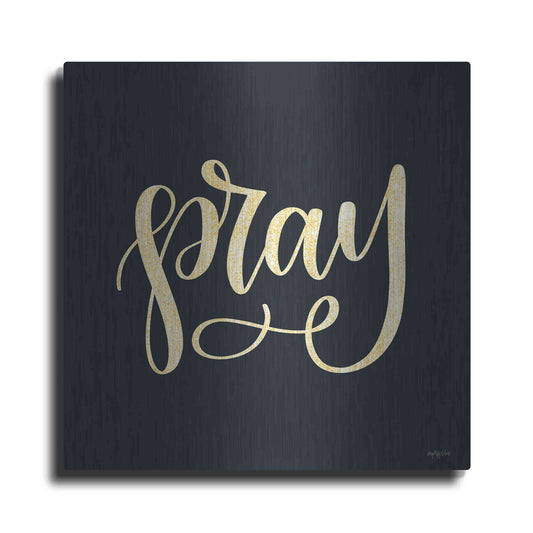 Luxe Metal Art 'Pray' by Imperfect Dust, Metal Wall Art