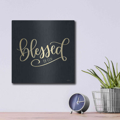 Luxe Metal Art 'Blessed By God' by Imperfect Dust, Metal Wall Art,12x12