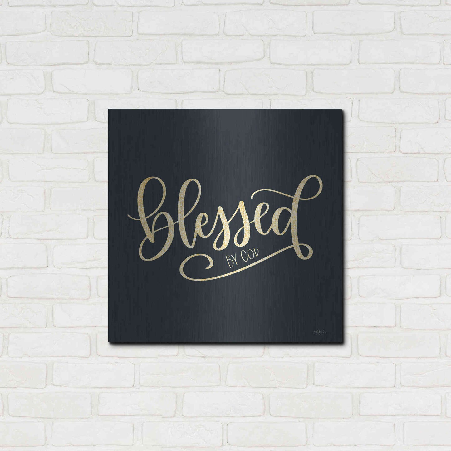 Luxe Metal Art 'Blessed By God' by Imperfect Dust, Metal Wall Art,24x24