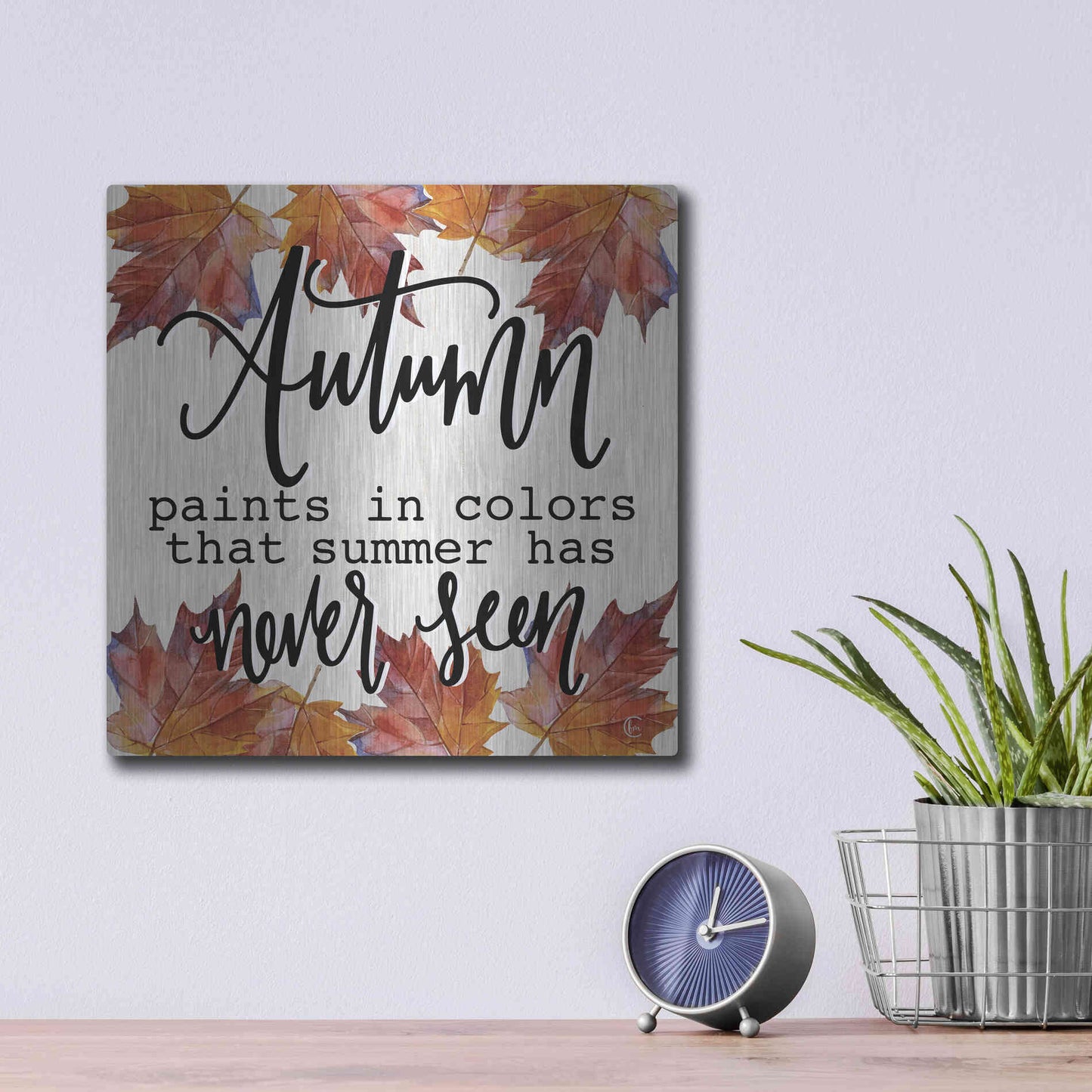 Luxe Metal Art 'Autumn Paints In Colors' by Fearfully Made Creations, Metal Wall Art,12x12