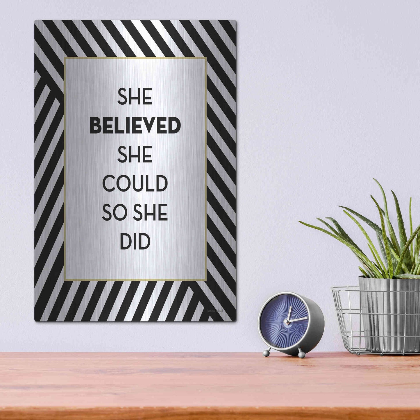 Luxe Metal Art 'She Believed' by Lettered & Lined, Metal Wall Art,12x16