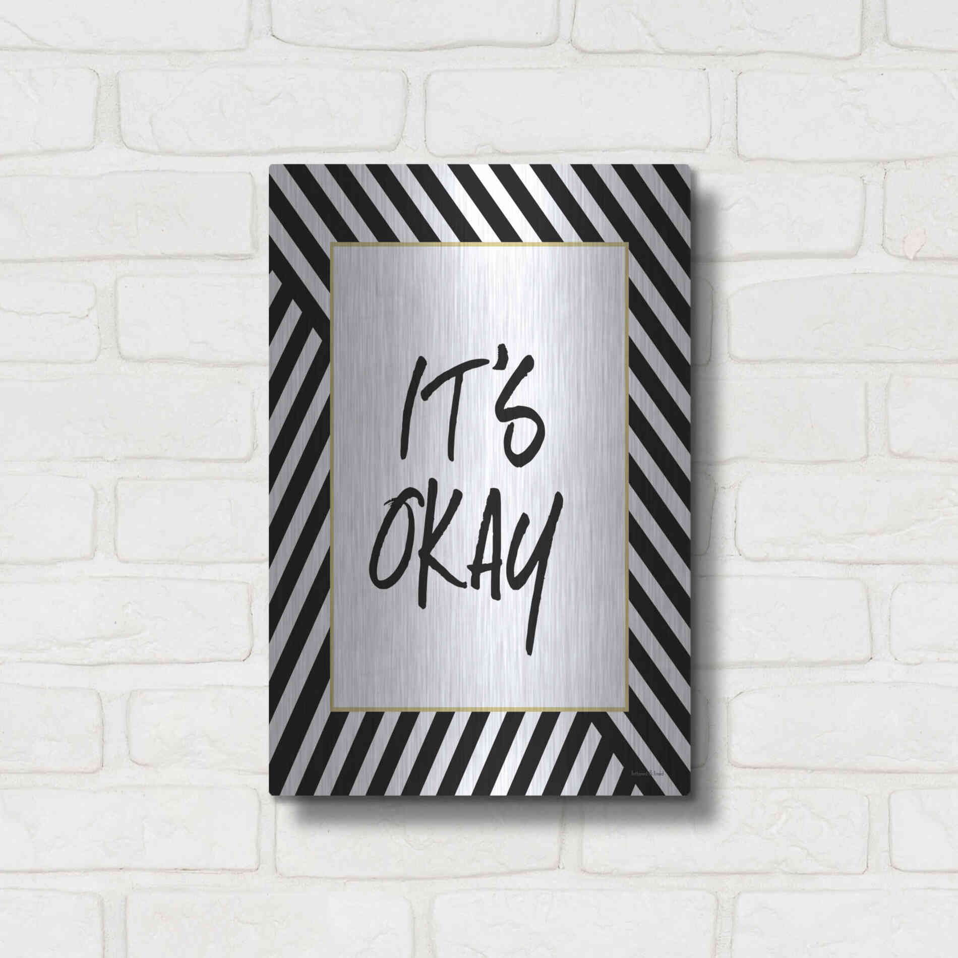 Luxe Metal Art 'It'S Okay' by Lettered & Lined, Metal Wall Art,12x16