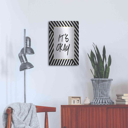 Luxe Metal Art 'It'S Okay' by Lettered & Lined, Metal Wall Art,16x24