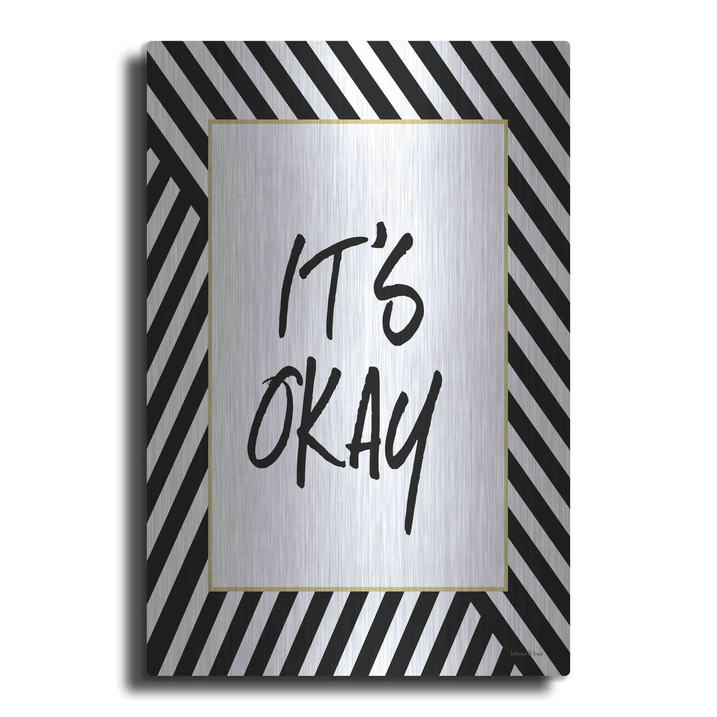 Luxe Metal Art 'It'S Okay' by Lettered & Lined, Metal Wall Art