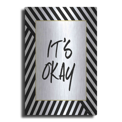 Luxe Metal Art 'It'S Okay' by Lettered & Lined, Metal Wall Art