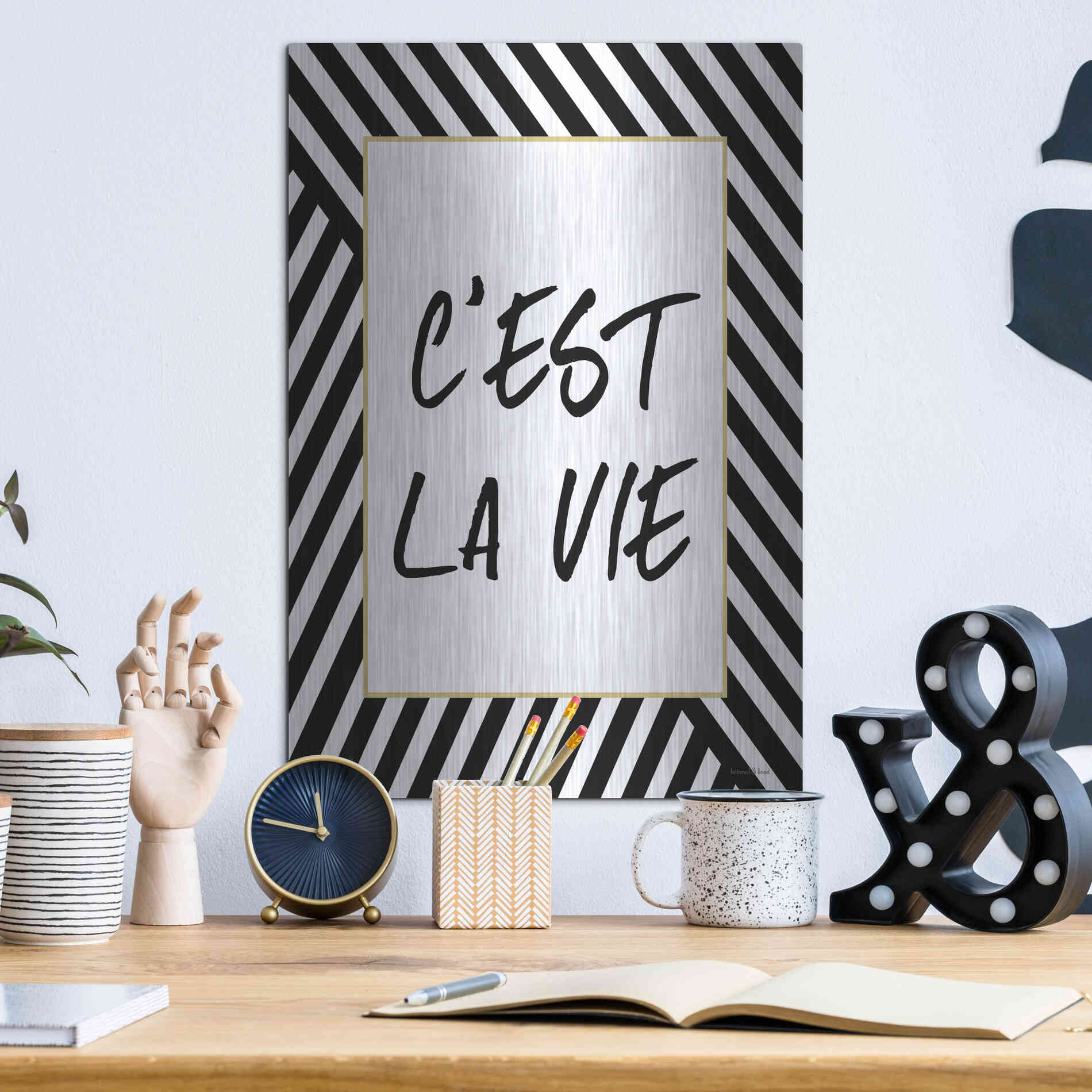 Luxe Metal Art 'C'Est La Vie' by Lettered & Lined, Metal Wall Art,12x16