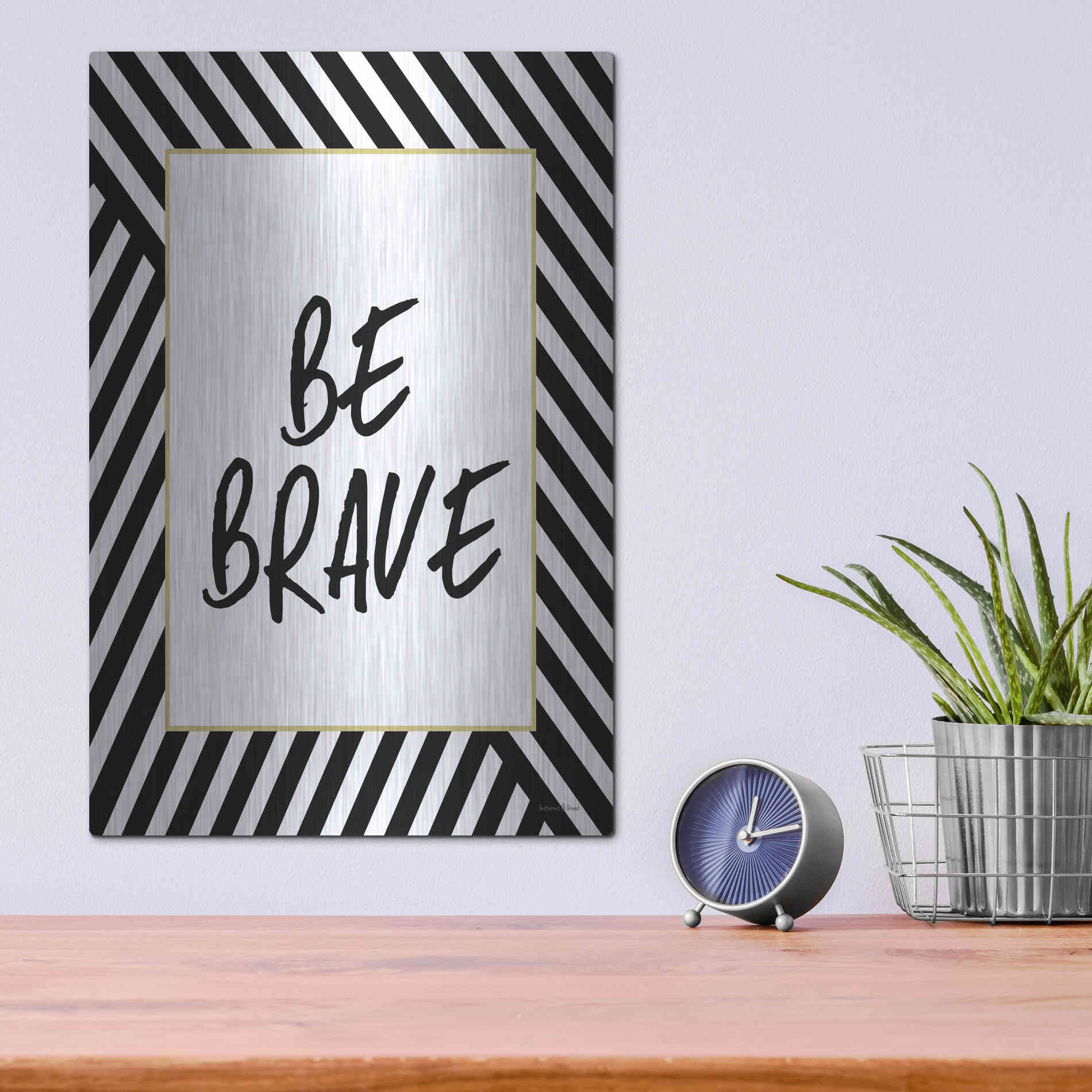 Luxe Metal Art 'Be Brave' by Lettered & Lined, Metal Wall Art,12x16