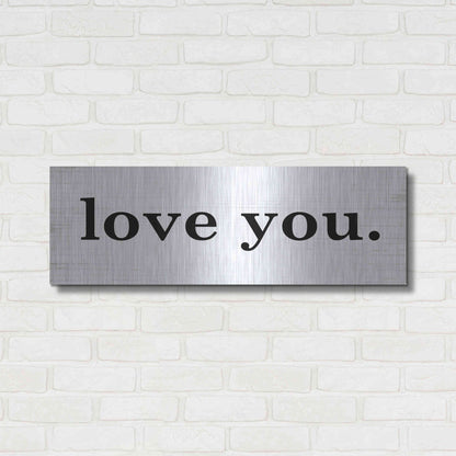 Luxe Metal Art 'Love You' by Lettered & Lined, Metal Wall Art,36x12