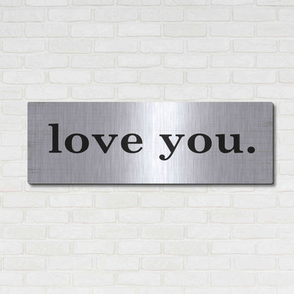 Luxe Metal Art 'Love You' by Lettered & Lined, Metal Wall Art,48x16