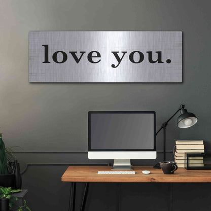 Luxe Metal Art 'Love You' by Lettered & Lined, Metal Wall Art,48x16
