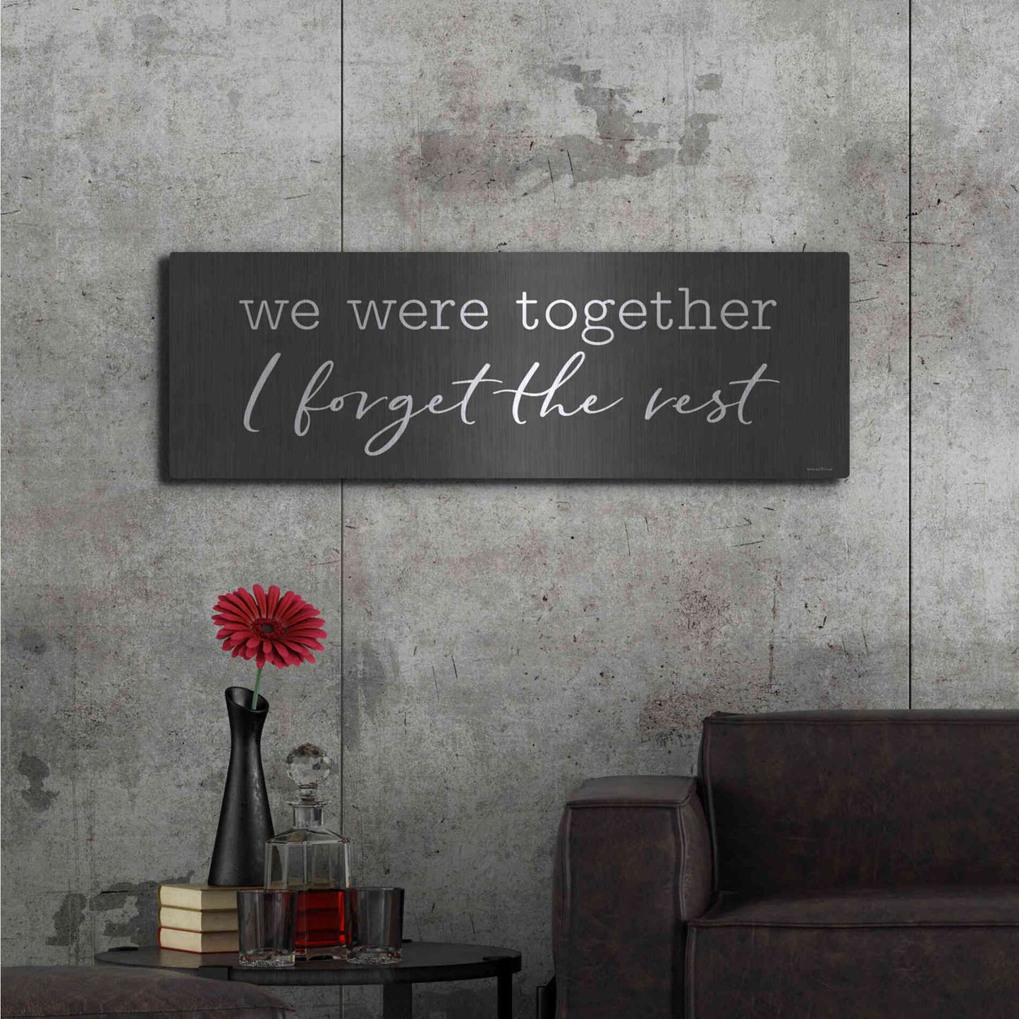 Luxe Metal Art 'We Were Together' by Lettered & Lined, Metal Wall Art,48x16