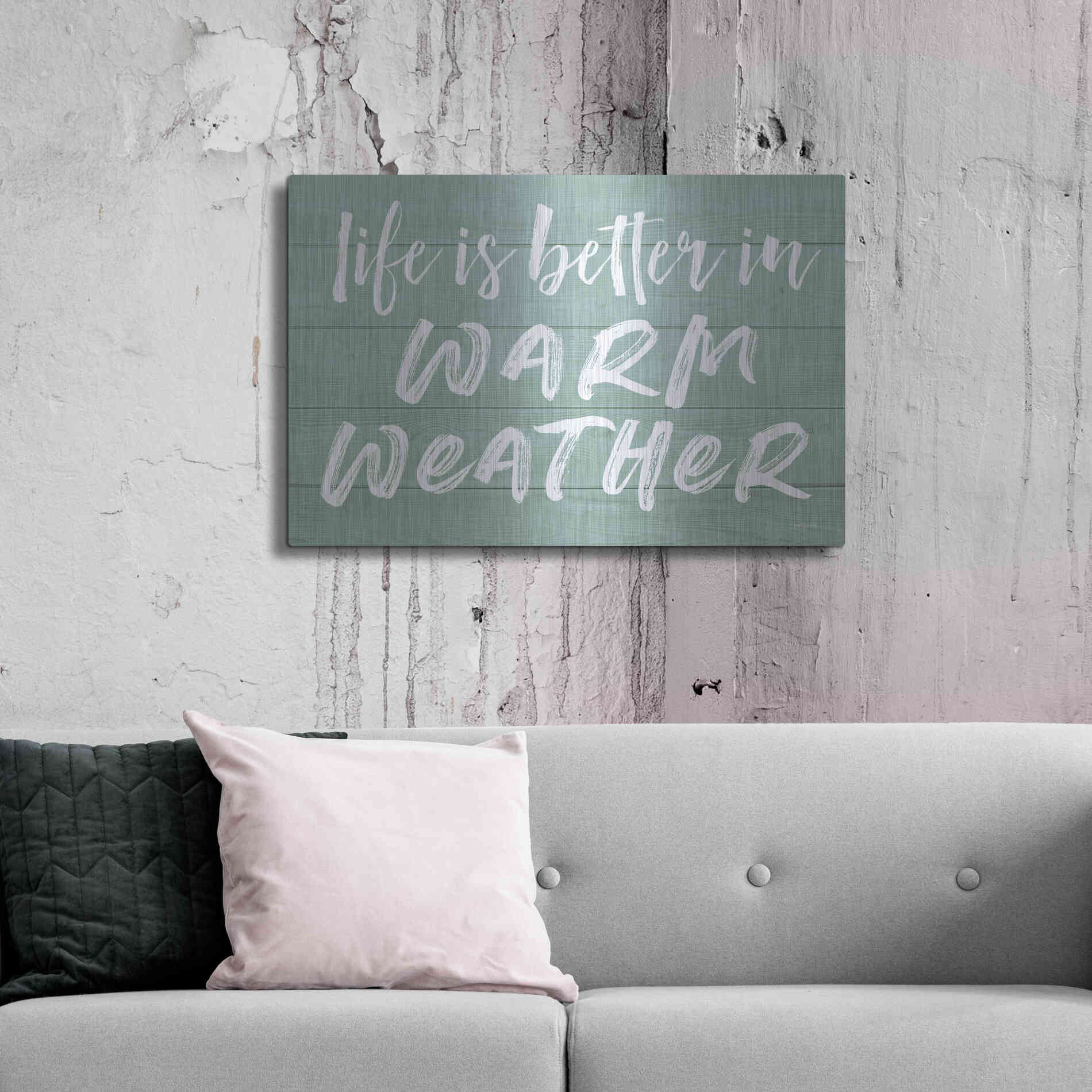 Luxe Metal Art 'Life Is Better In Warm Weather' by Lettered & Lined, Metal Wall Art,36x24