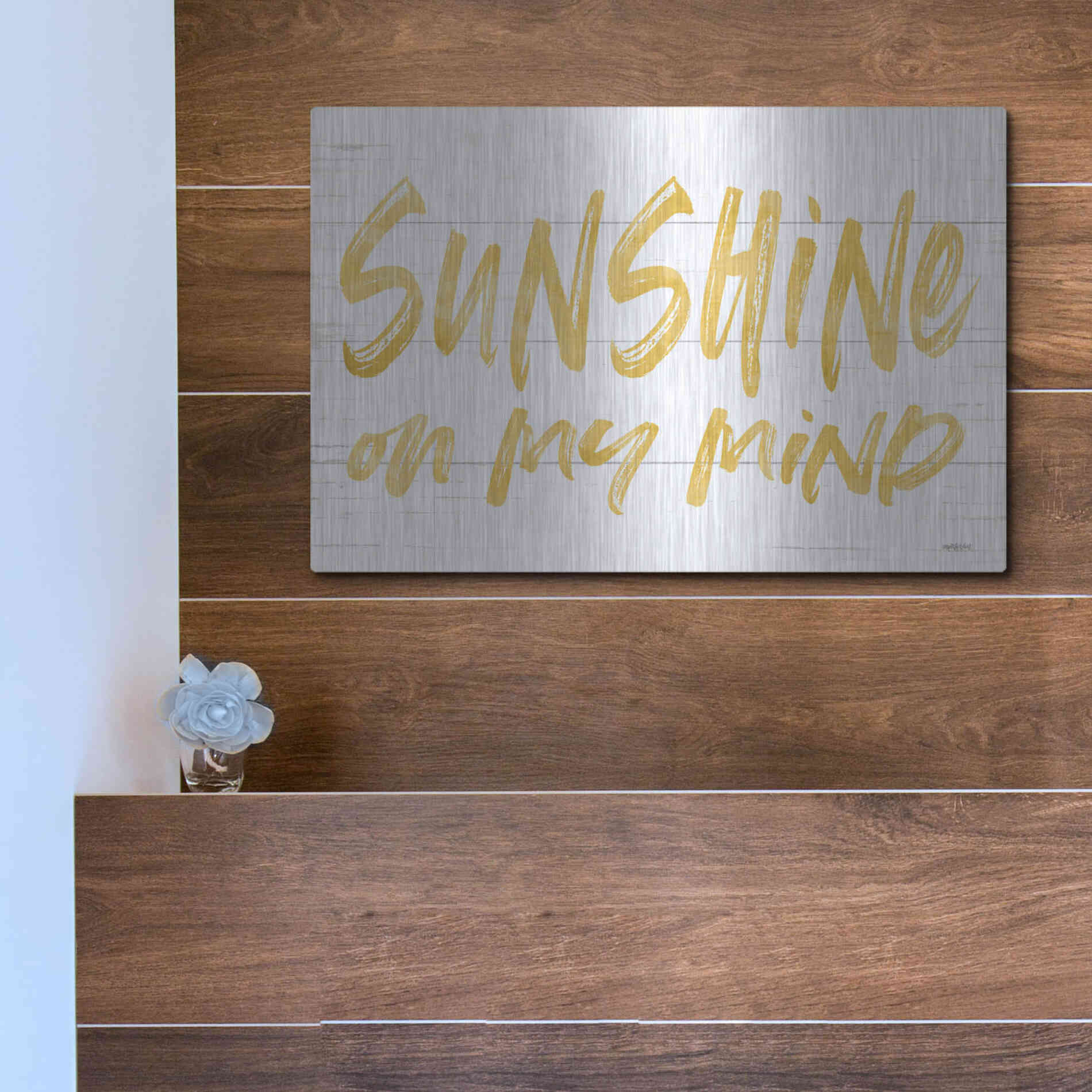 Luxe Metal Art 'Sunshine On My Mind' by Lettered & Lined, Metal Wall Art,16x12