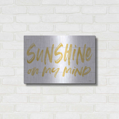 Luxe Metal Art 'Sunshine On My Mind' by Lettered & Lined, Metal Wall Art,24x16