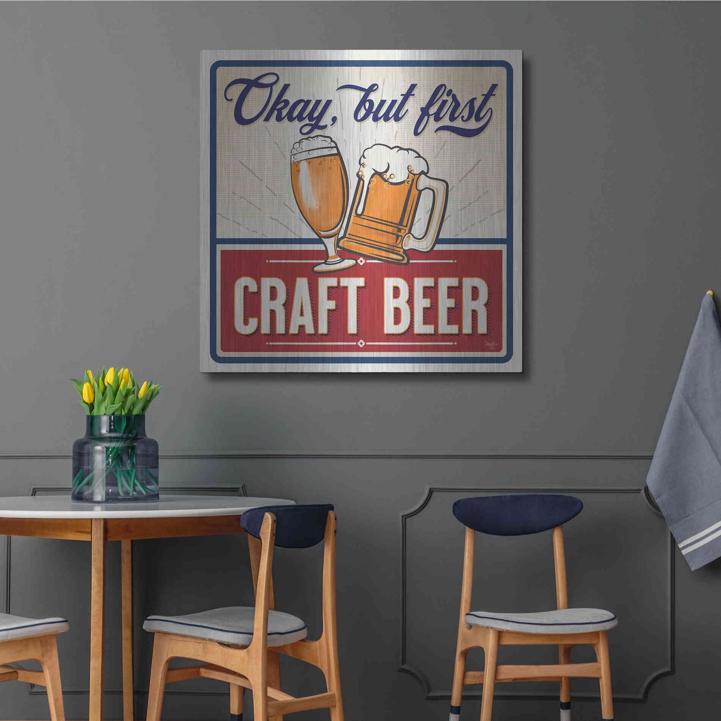 Luxe Metal Art 'Okay, But First Craft Beer' by Mollie B., Metal Wall Art,36x36