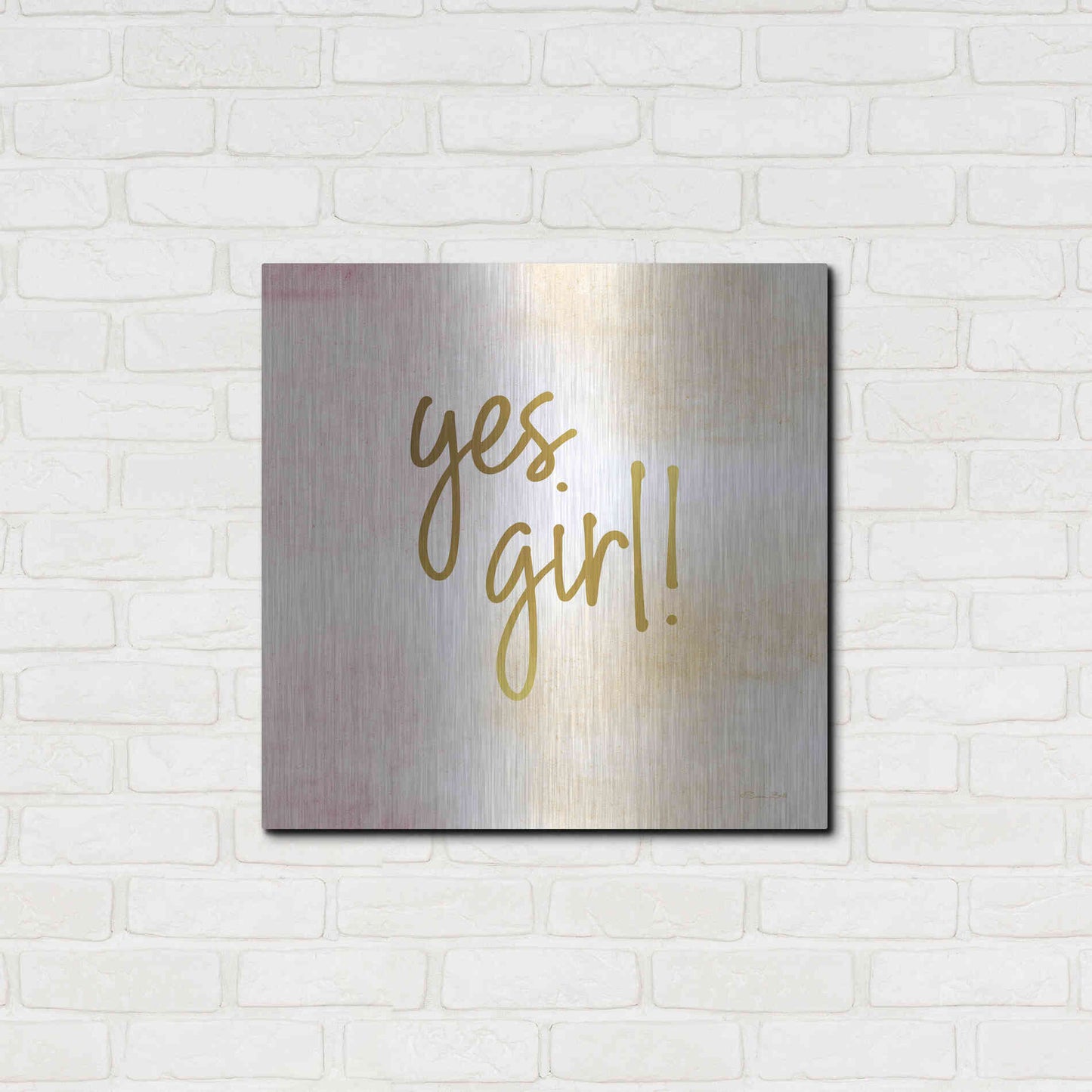 Luxe Metal Art 'Yes Girl!' by Susan Ball, Metal Wall Art,24x24