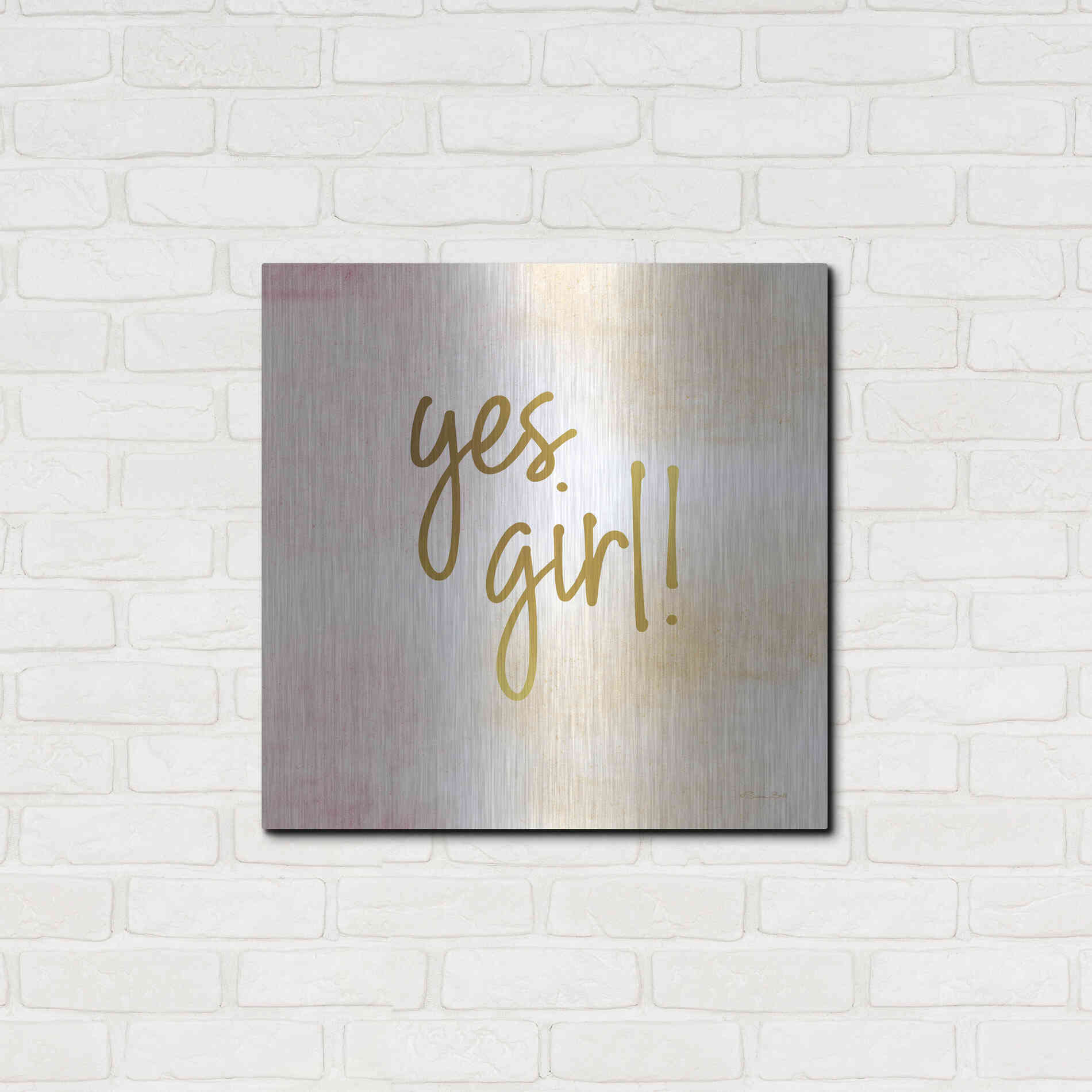 Luxe Metal Art 'Yes Girl!' by Susan Ball, Metal Wall Art,24x24