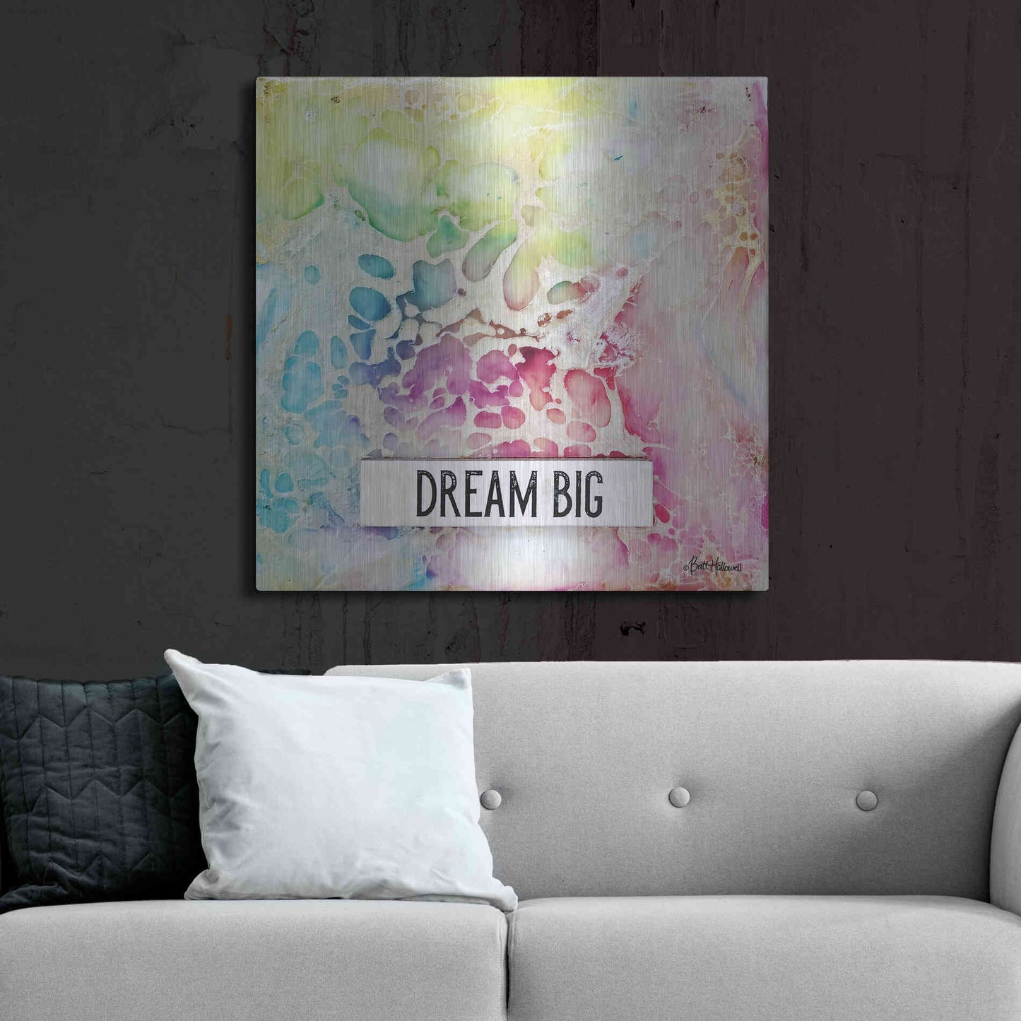 Luxe Metal Art 'Dream Big Multicolor' by Britt Hallowell, Metal Wall Art,36x36