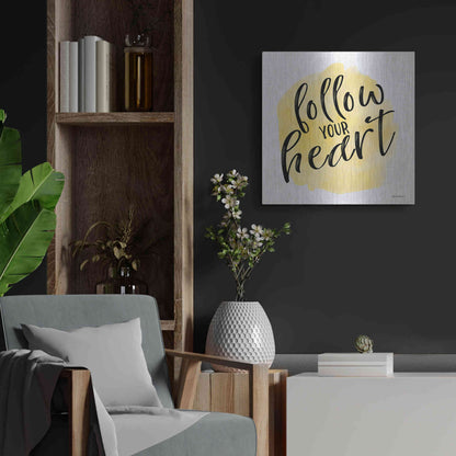 Luxe Metal Art 'Follow Your Heart' by Susie Boyer, Metal Wall Art,24x24