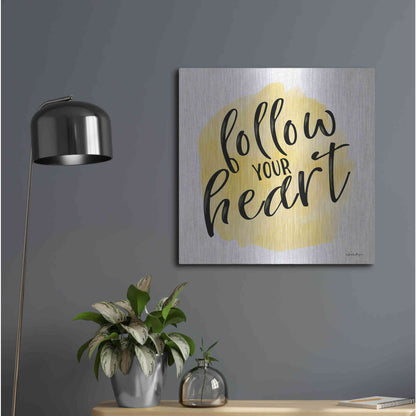 Luxe Metal Art 'Follow Your Heart' by Susie Boyer, Metal Wall Art,24x24