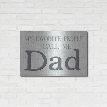Luxe Metal Art 'My Favorite People Call Me Dad' by Susie Boyer, Metal Wall Art,36x24