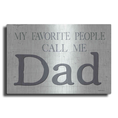 Luxe Metal Art 'My Favorite People Call Me Dad' by Susie Boyer, Metal Wall Art