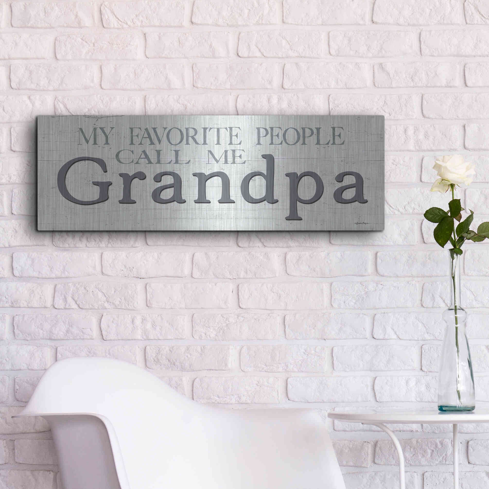 Luxe Metal Art 'My Favorite People Call Me Grandpa' by Susie Boyer, Metal Wall Art,36x12