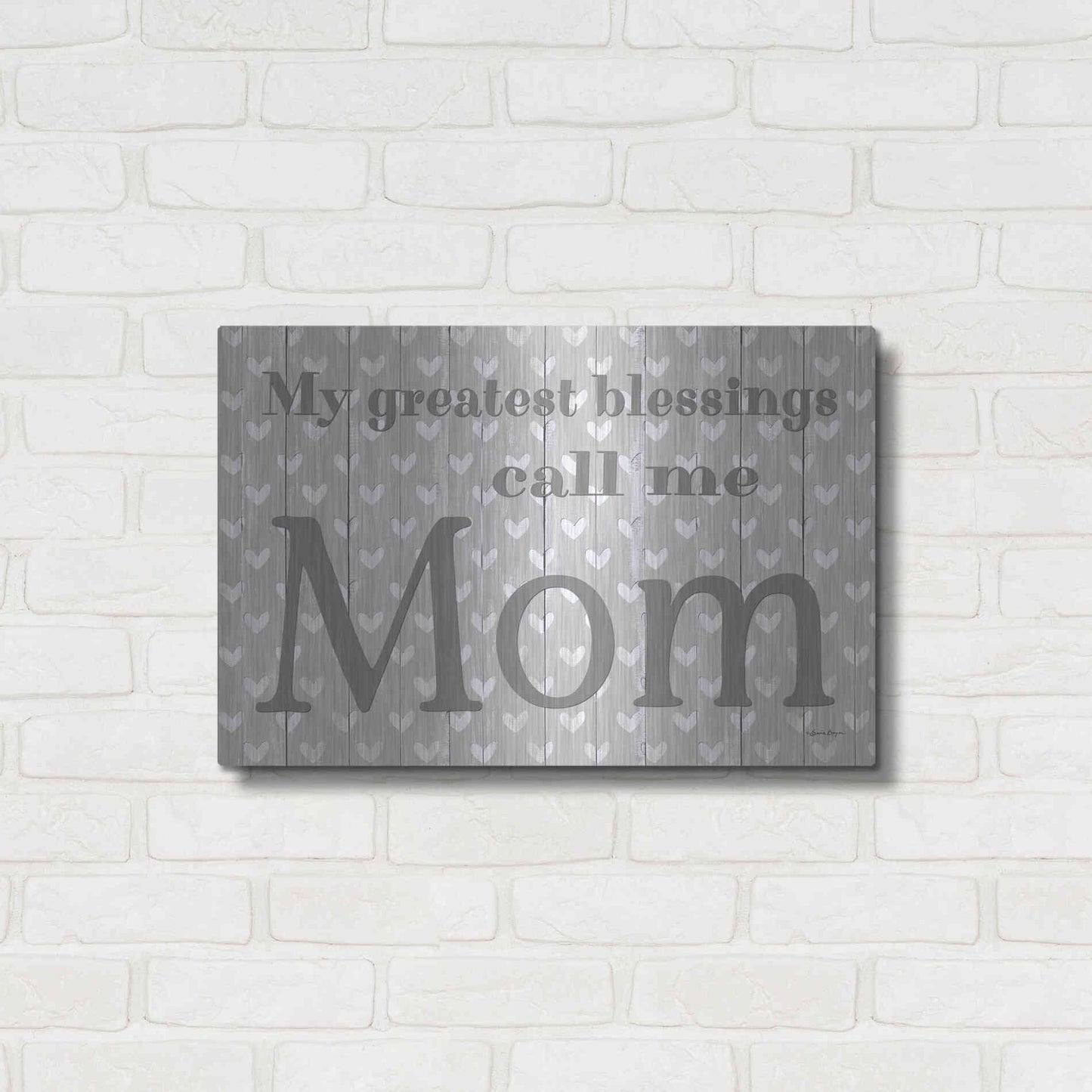 Luxe Metal Art 'My Greatest Blessings Call Me Mom' by Susie Boyer, Metal Wall Art,24x16