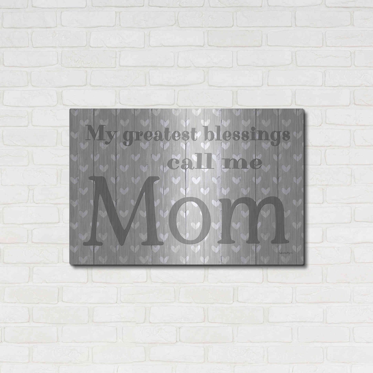 Luxe Metal Art 'My Greatest Blessings Call Me Mom' by Susie Boyer, Metal Wall Art,36x24