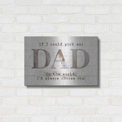 Luxe Metal Art 'Dad - I'd Pick You' by Susie Boyer, Metal Wall Art,24x16