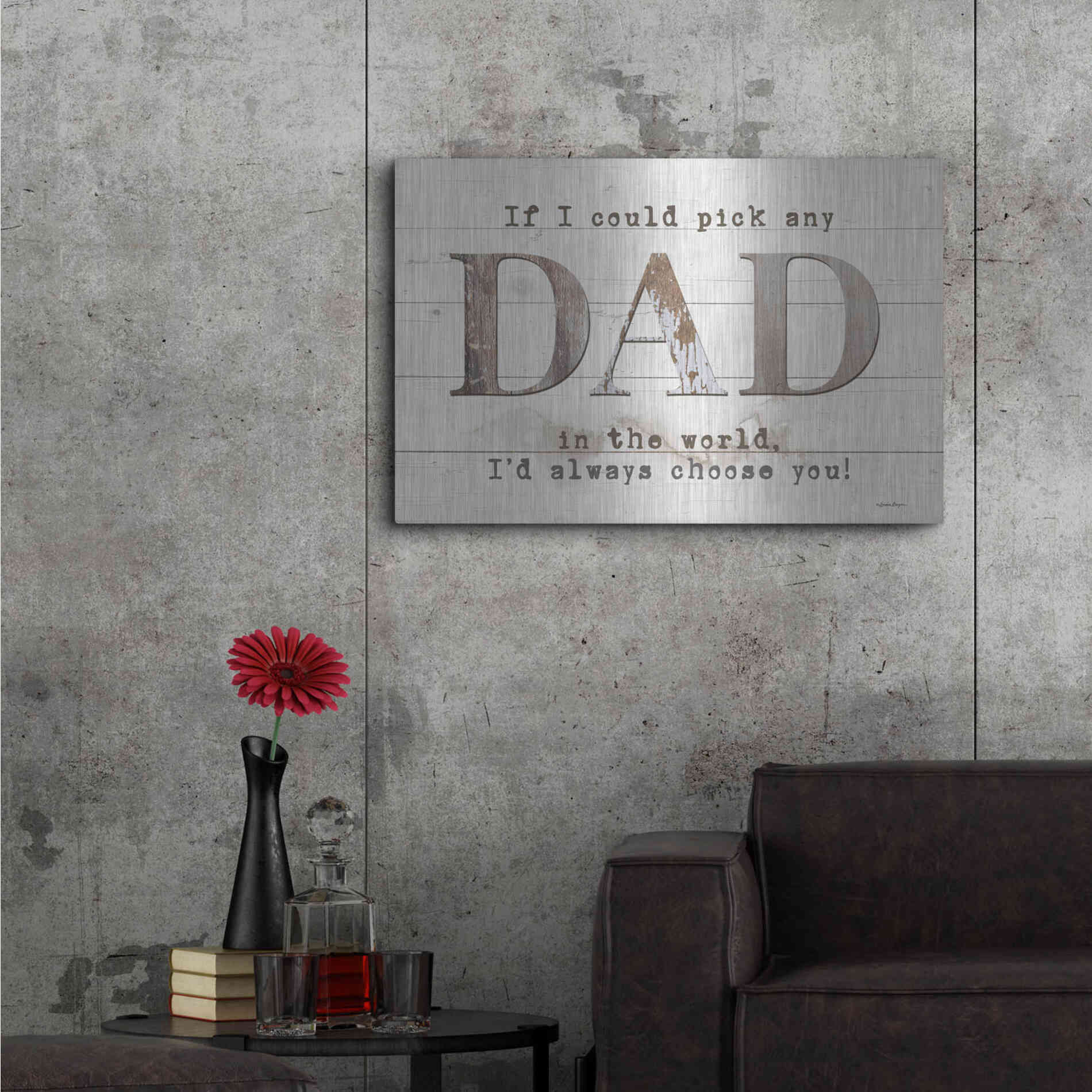 Luxe Metal Art 'Dad - I'd Pick You' by Susie Boyer, Metal Wall Art,36x24