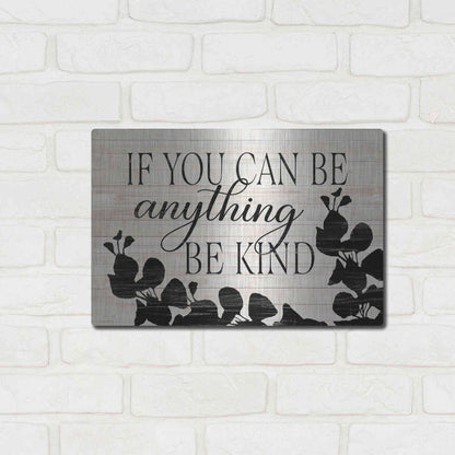 Luxe Metal Art 'Be Anything, Be Kind' by Cindy Jacobs, Metal Wall Art,16x12