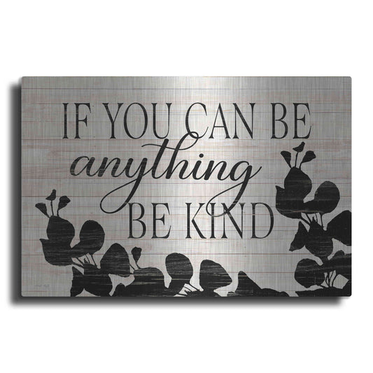 Luxe Metal Art 'Be Anything, Be Kind' by Cindy Jacobs, Metal Wall Art
