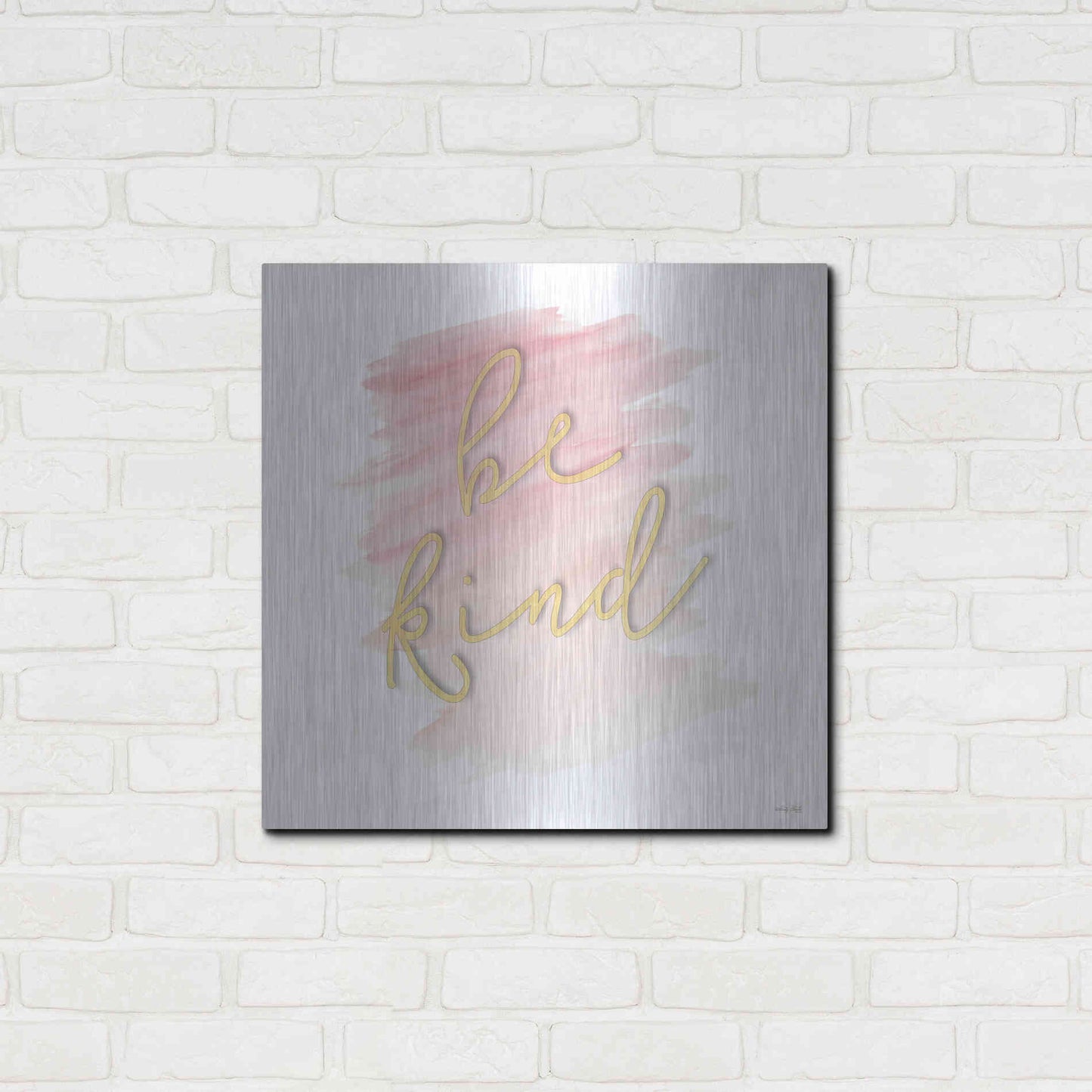 Luxe Metal Art 'Be Kind Pink' by Cindy Jacobs, Metal Wall Art,24x24