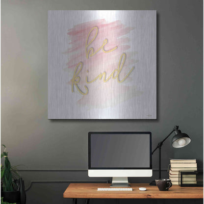 Luxe Metal Art 'Be Kind Pink' by Cindy Jacobs, Metal Wall Art,36x36