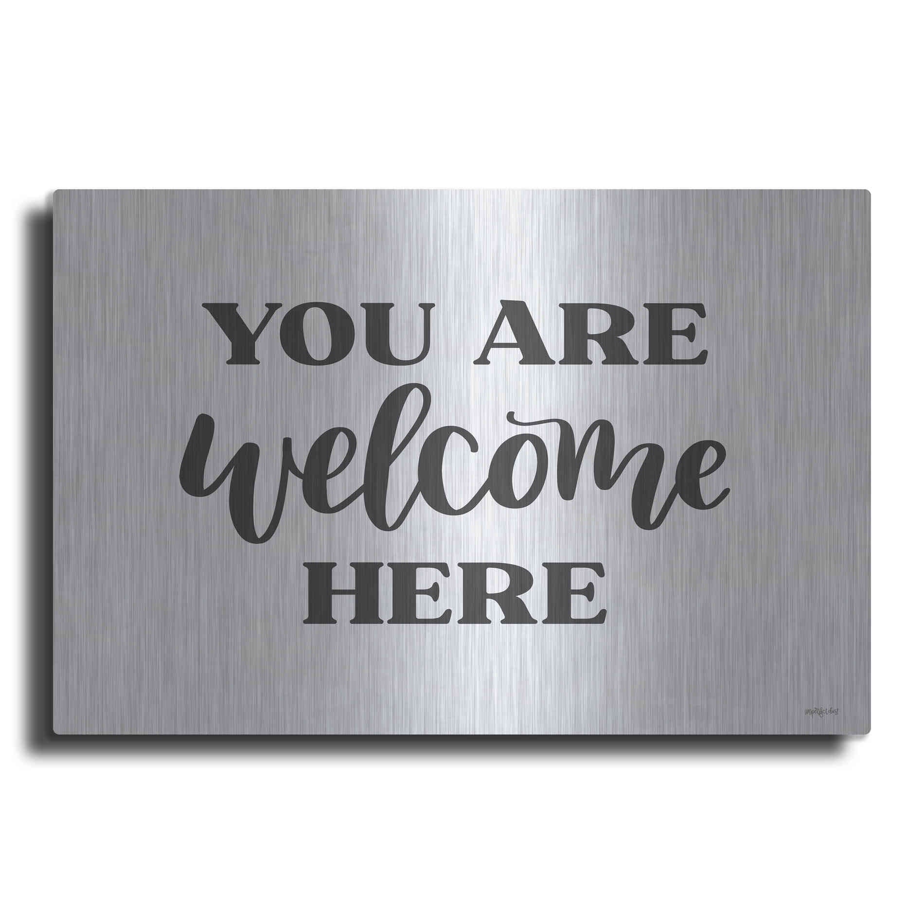 Luxe Metal Art 'You Are Welcome Here ' by Imperfect Dust, Metal Wall Art