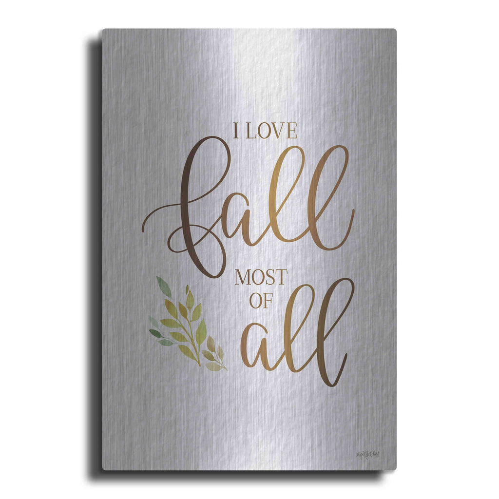 Luxe Metal Art 'I Love Fall Most of All' by Imperfect Dust, Metal Wall Art