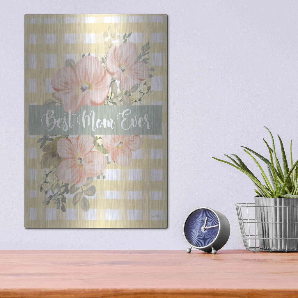 Luxe Metal Art 'Best Mom Ever' by House Fenway, Metal Wall Art,12x16