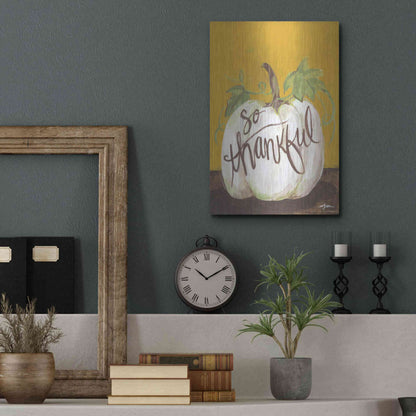 Luxe Metal Art 'So Thankful' by Jessica Mingo, Metal Wall Art,12x16