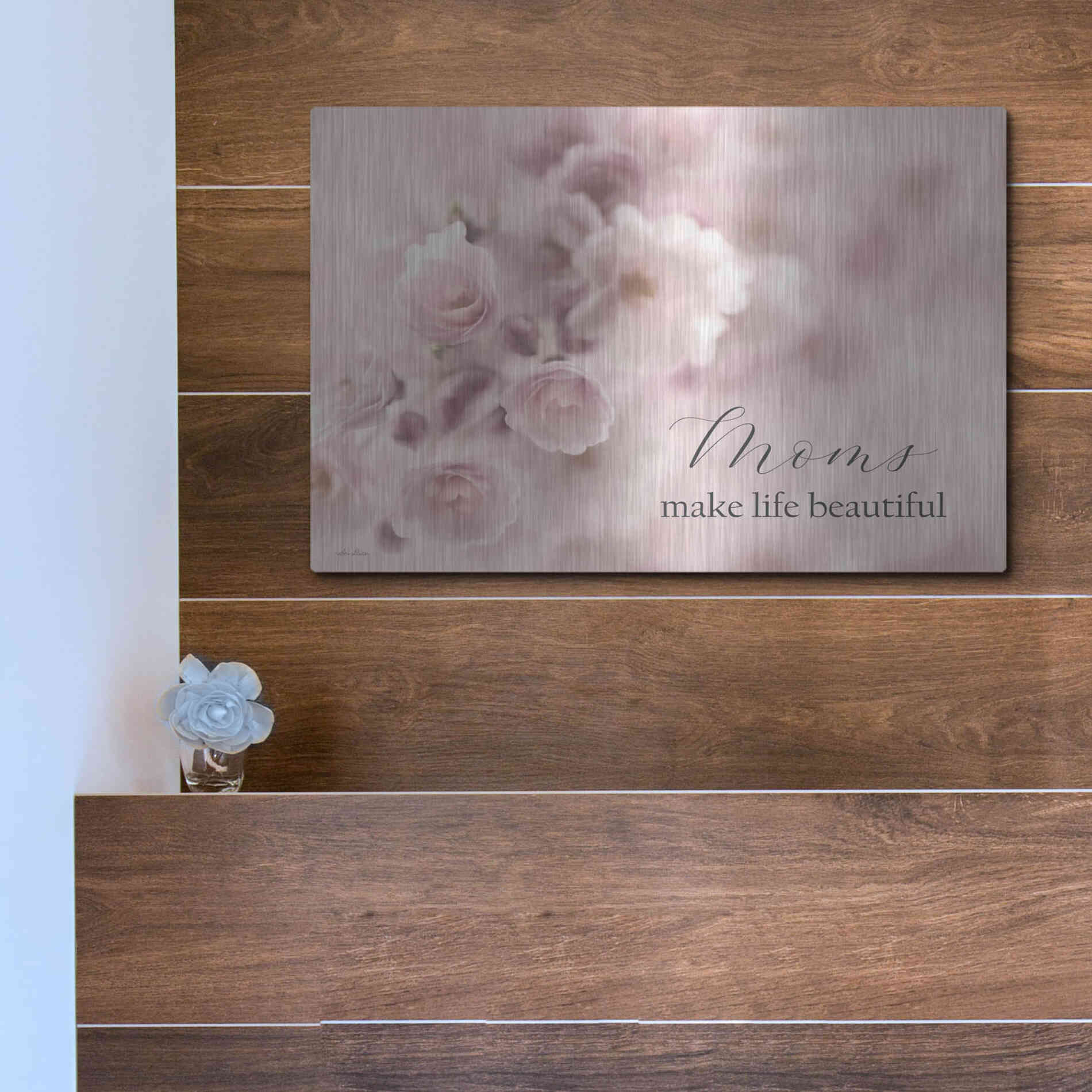 Luxe Metal Art 'Moms Make Life Beautiful' by Lori Deiter, Metal Wall Art,16x12