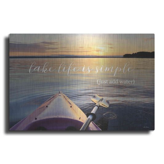 Luxe Metal Art 'Lake Life is Simple' by Lori Deiter, Metal Wall Art