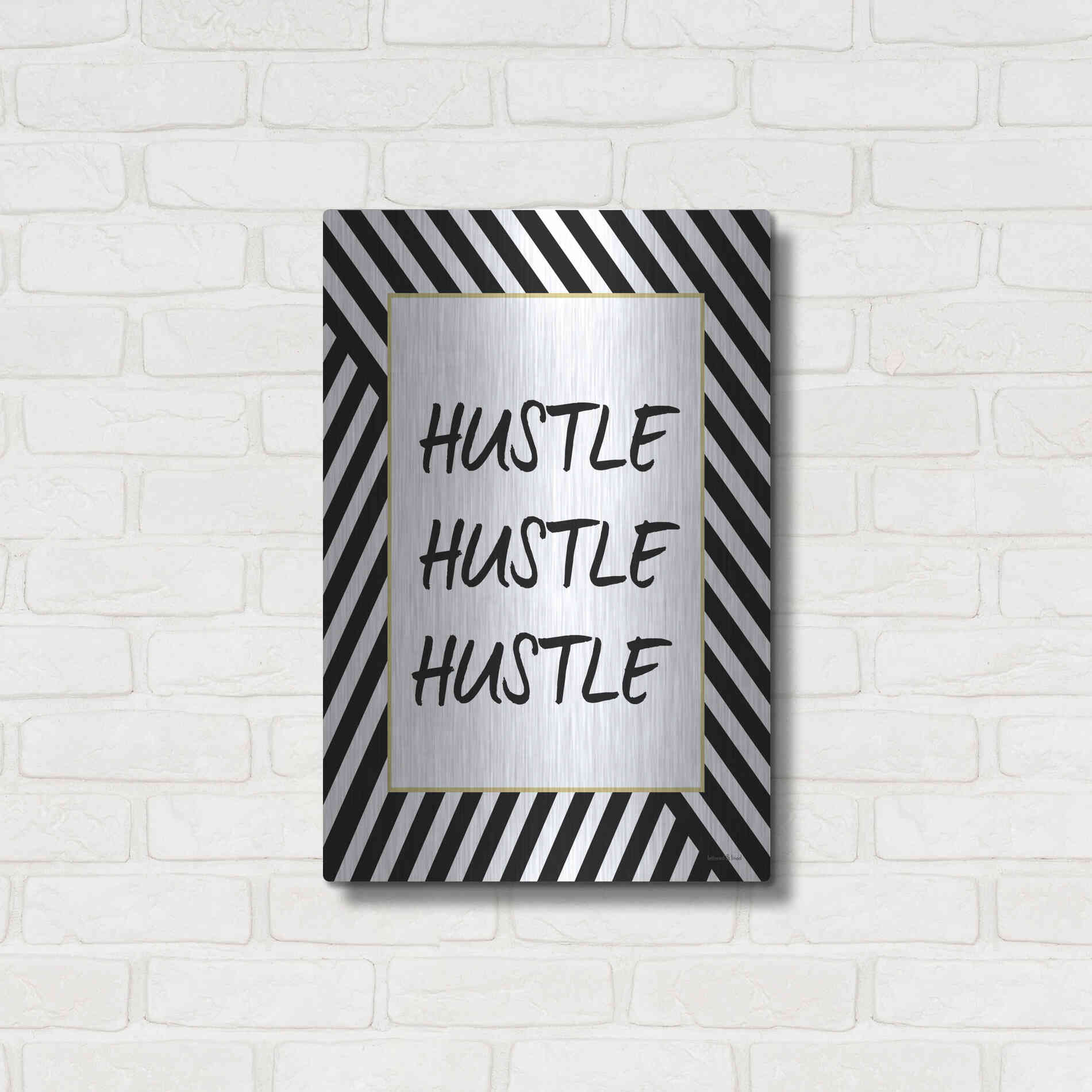 Luxe Metal Art 'Hustle' by Lettered & Lined, Metal Wall Art,16x24