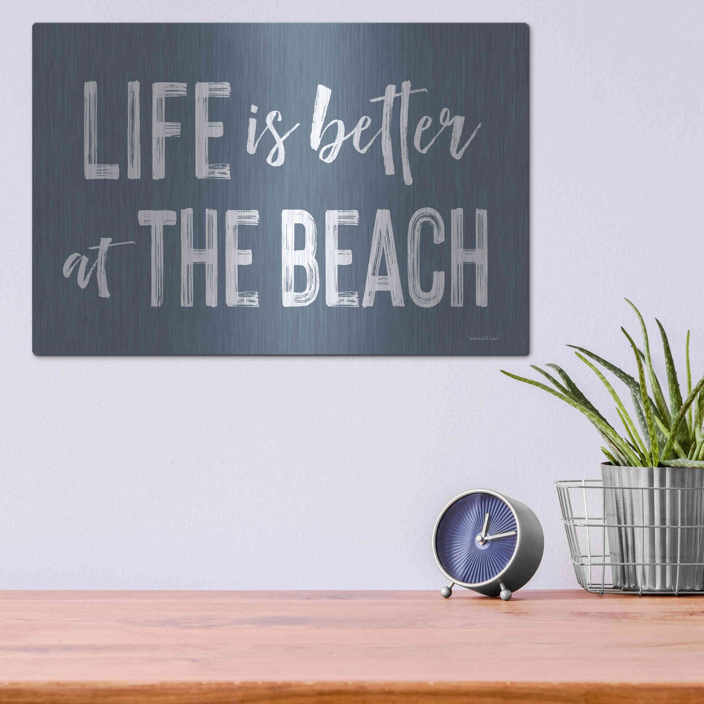 Luxe Metal Art 'Life is Better at the Beach' by Lettered & Lined, Metal Wall Art,16x12