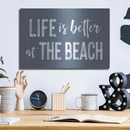 Luxe Metal Art 'Life is Better at the Beach' by Lettered & Lined, Metal Wall Art,16x12