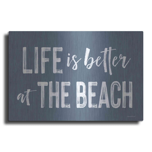Luxe Metal Art 'Life is Better at the Beach' by Lettered & Lined, Metal Wall Art