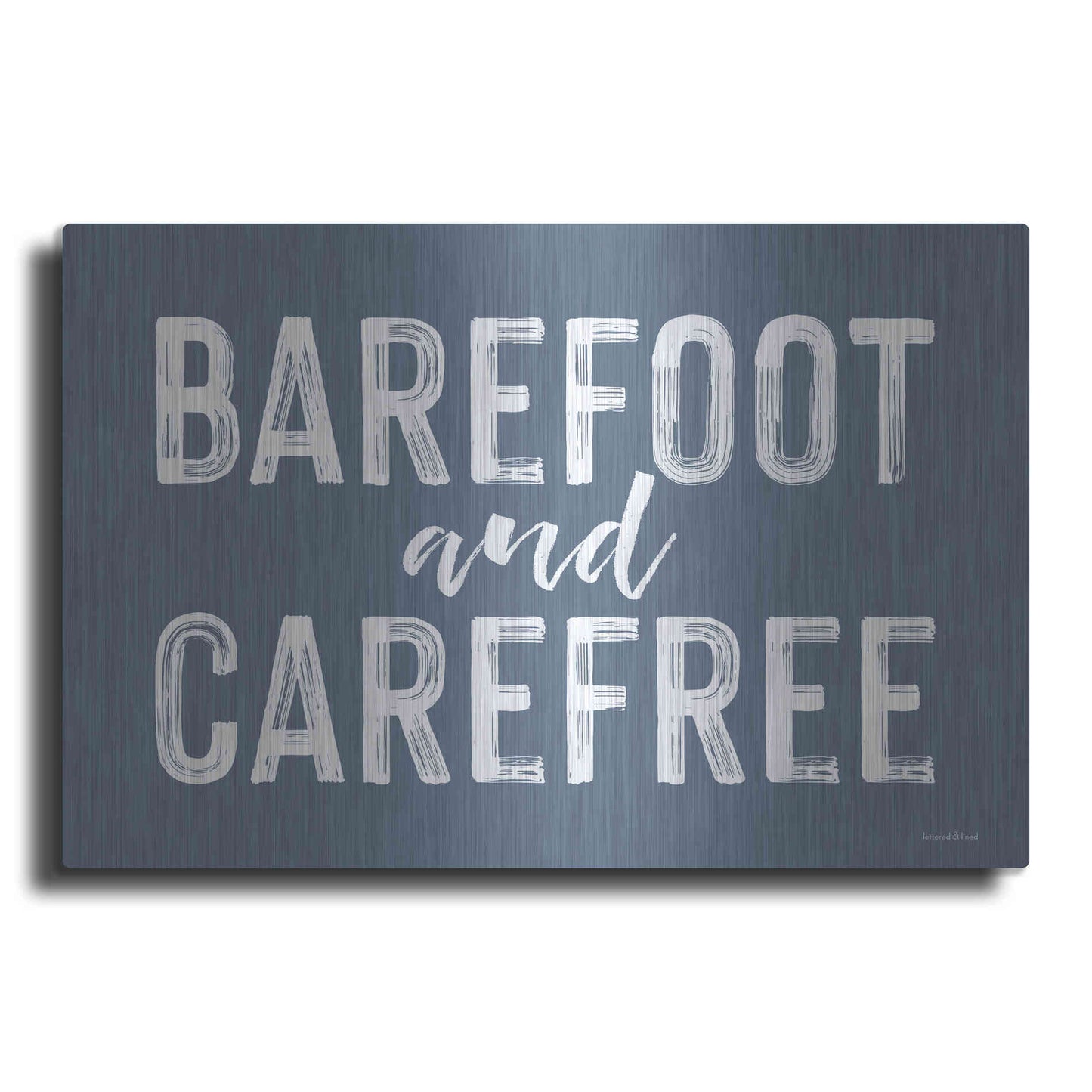 Luxe Metal Art 'Barefoot and Carefree' by Lettered & Lined, Metal Wall Art